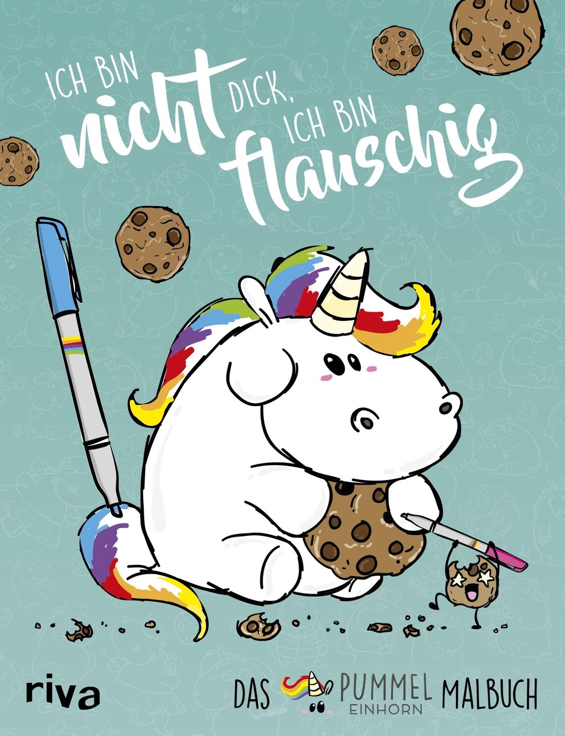 Cover: 9783742303790 | Ich bin nicht dick, ich bin flauschig | Das Pummeleinhorn-Malbuch