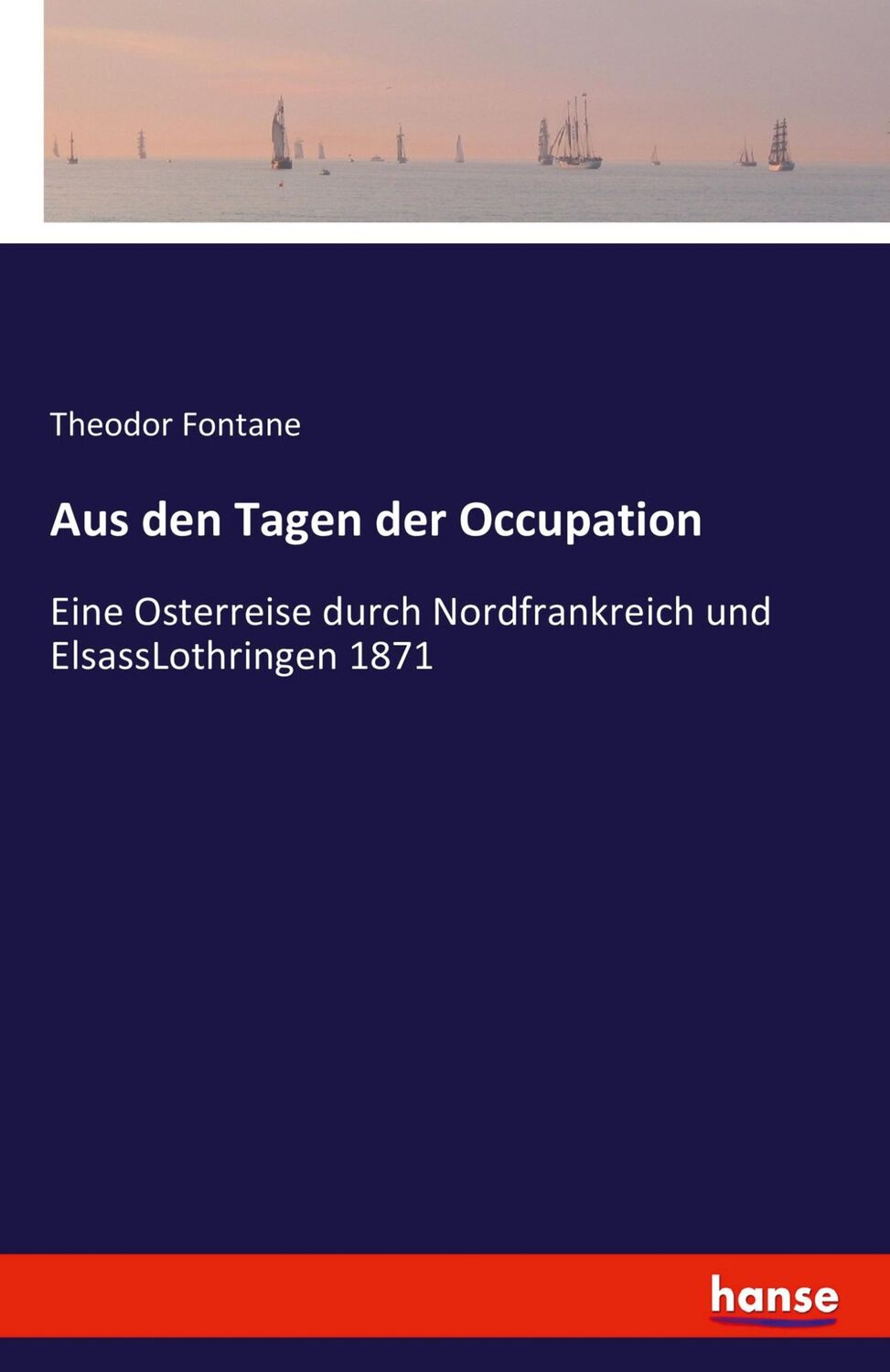 Cover: 9783742842480 | Aus den Tagen der Occupation | Theodor Fontane | Taschenbuch | 360 S.