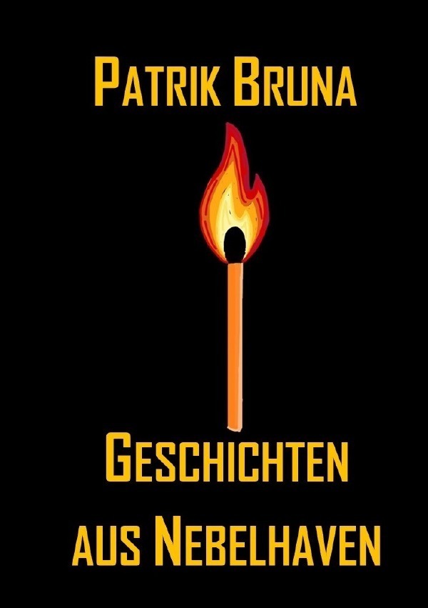 Cover: 9783758416415 | Geschichten aus Nebelhaven | DE | Patrik Bruna | Taschenbuch | 416 S.