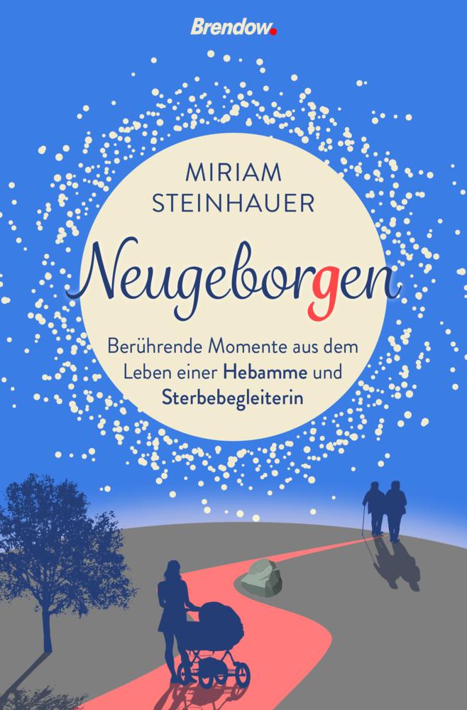 Cover: 9783961402090 | Neugeborgen | Miriam Steinhauer | Buch | 224 S. | Deutsch | 2022