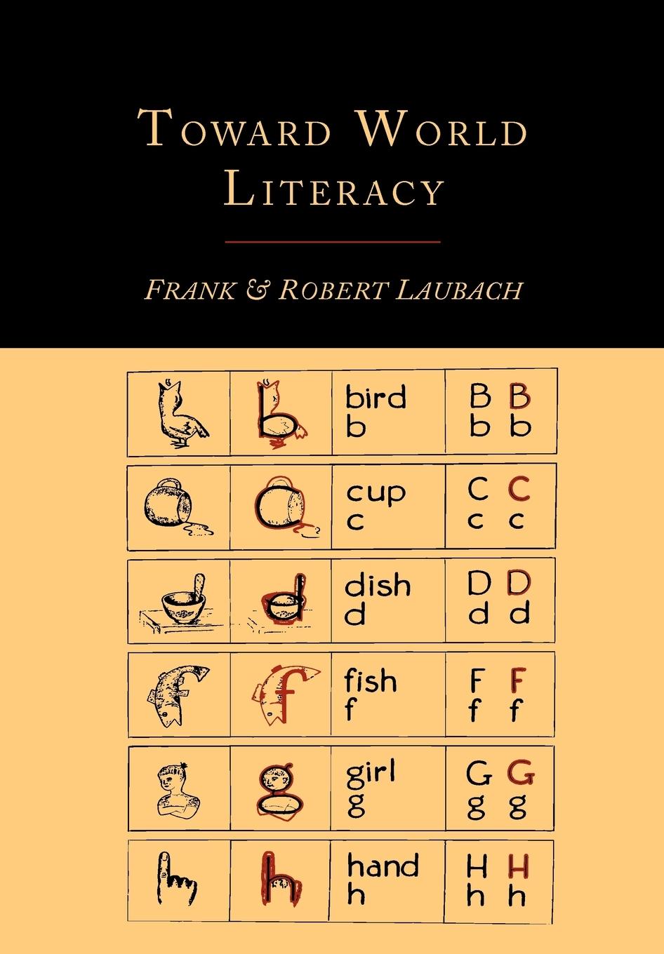 Cover: 9781614273622 | Toward World Literacy | The Each One Teach One Way | Frank Laubach