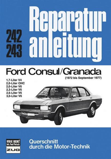 Cover: 9783716813041 | Ford Consul/Granada | Taschenbuch | Reparaturanleitungen | 144 S.