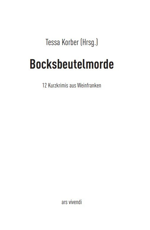 Bild: 9783869137254 | Bocksbeutelmorde | 12 Kurzkrimis aus Weinfranken | Tessa Korber | Buch