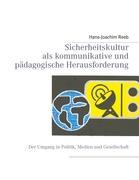 Cover: 9783937885438 | Sicherheitskultur als kommunikative und pädagogische Herausforderung