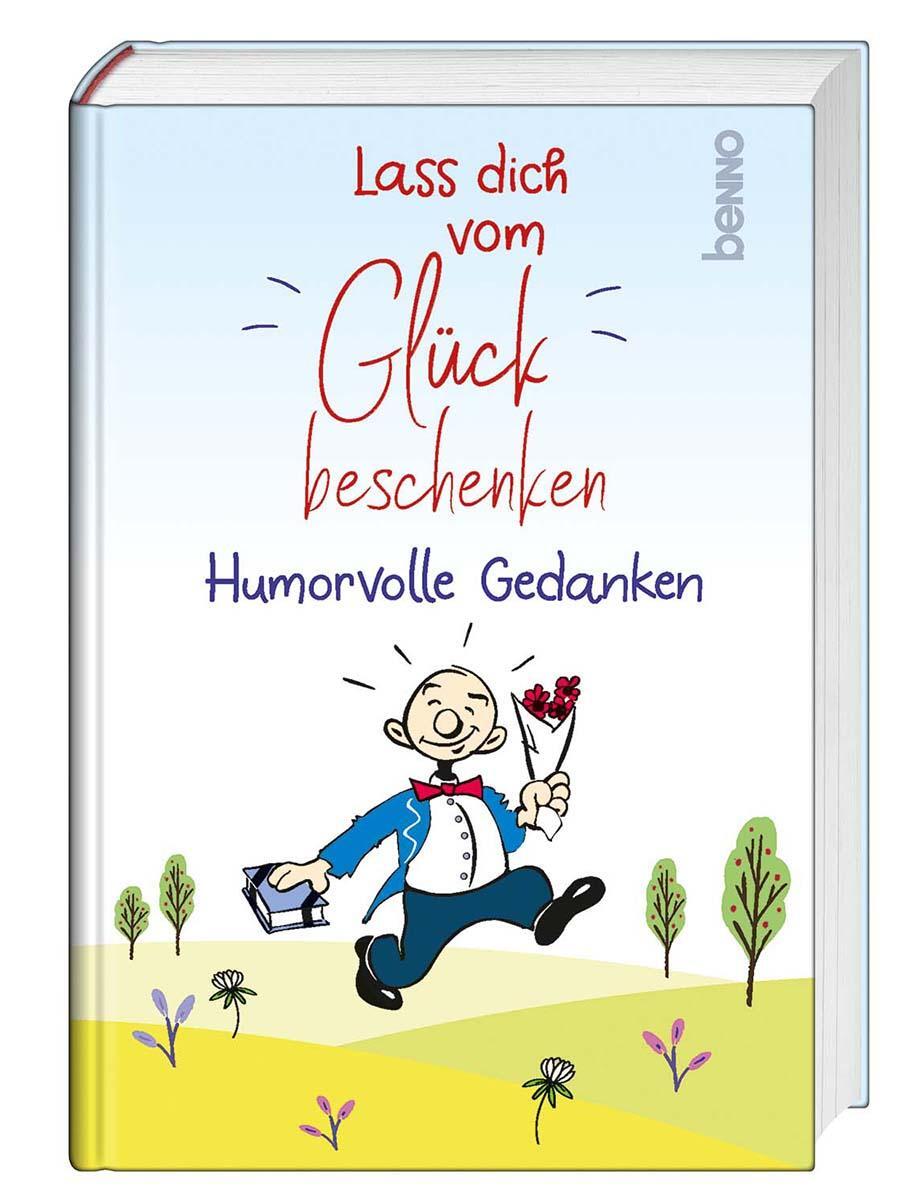 Cover: 9783746261256 | Lass dich vom Glück beschenken | Humorvolle Gedanken | Buch | 128 S.