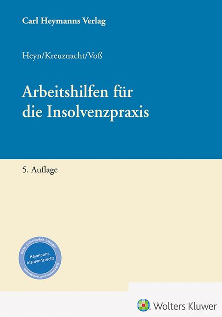 Cover: 9783452299857 | Arbeitshilfen für die Insolvenzpraxis | Michaela Heyn (u. a.) | Buch