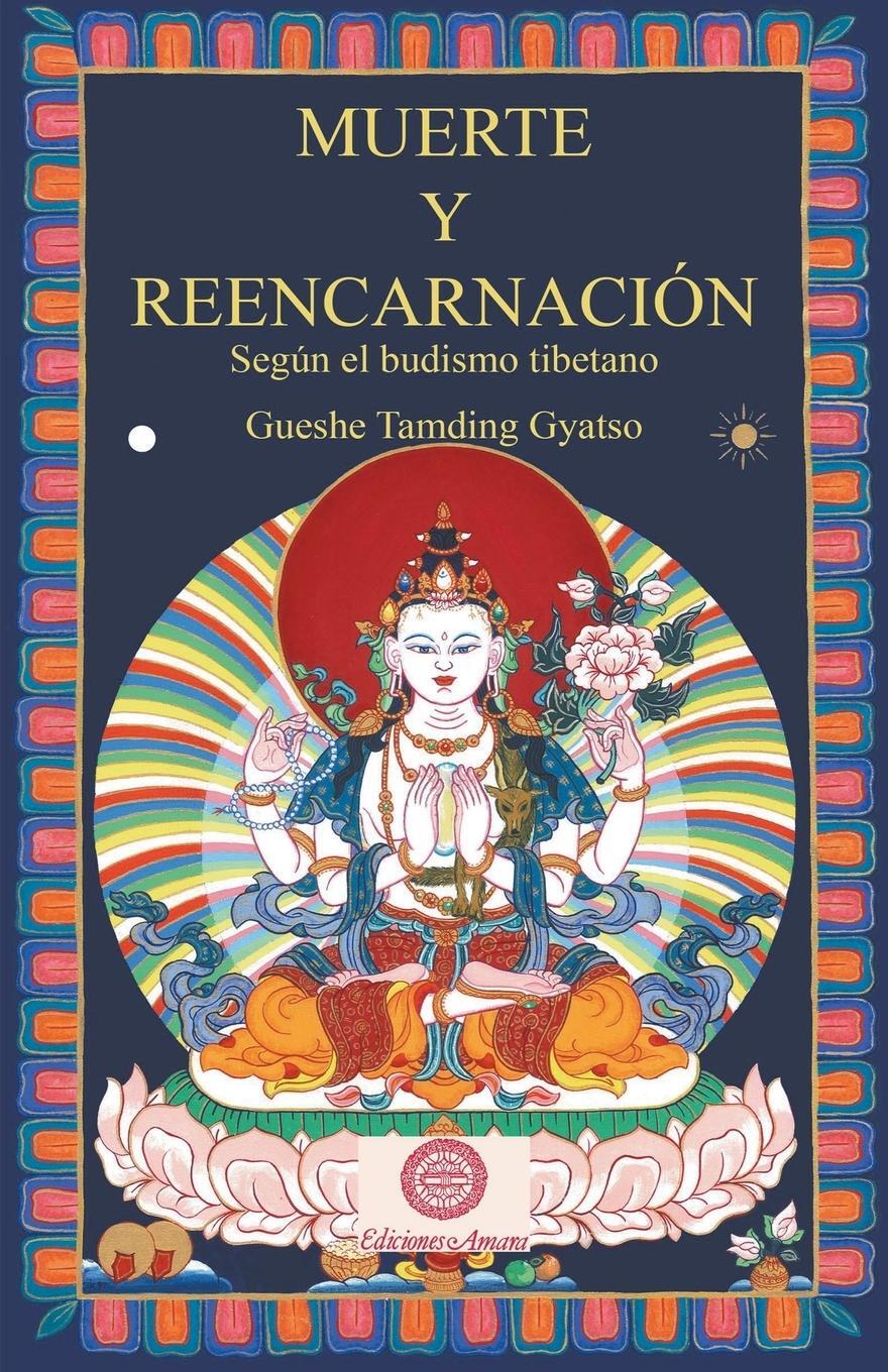 Cover: 9788495094797 | Muerte y Reencarnación | Gueshe Tamding Gyatso | Taschenbuch | 2023