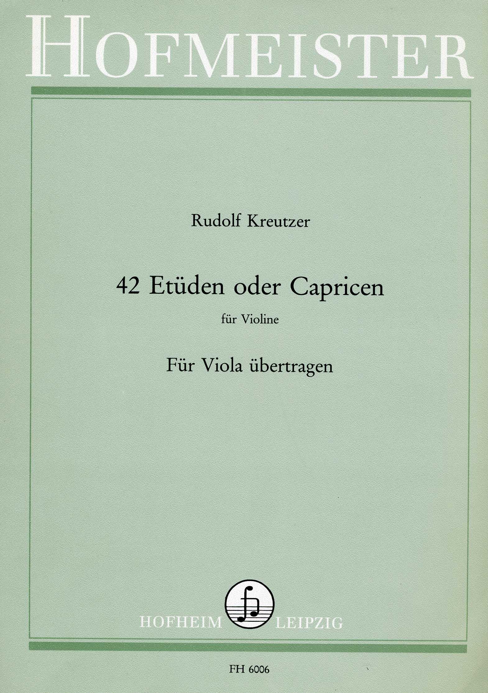 Cover: 9790203460060 | 42 Etüden oder Capricen für Violine, für Viola übertragen | Kreutzer