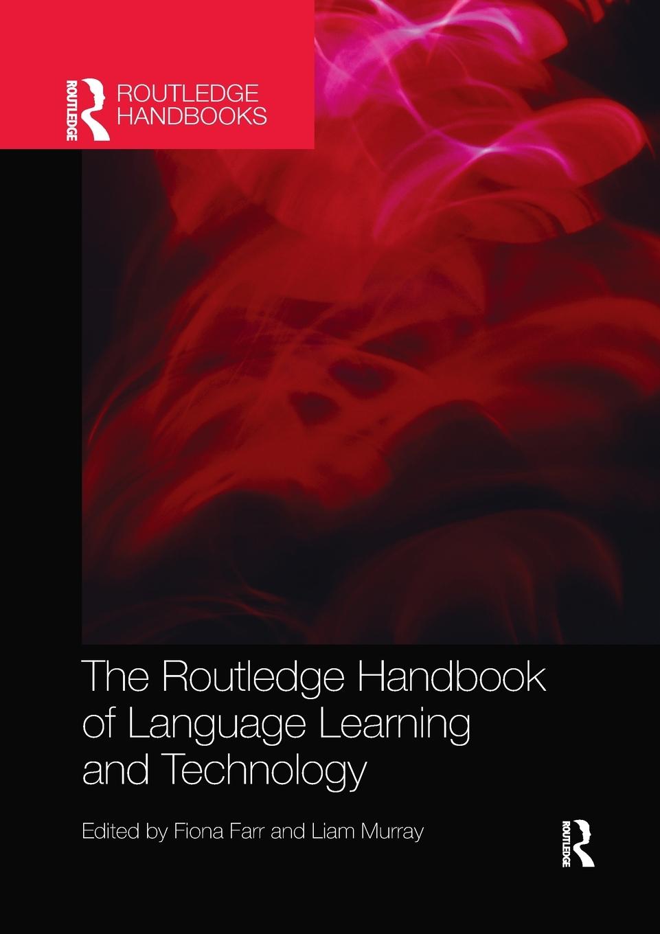 Cover: 9780367528973 | The Routledge Handbook of Language Learning and Technology | Murray