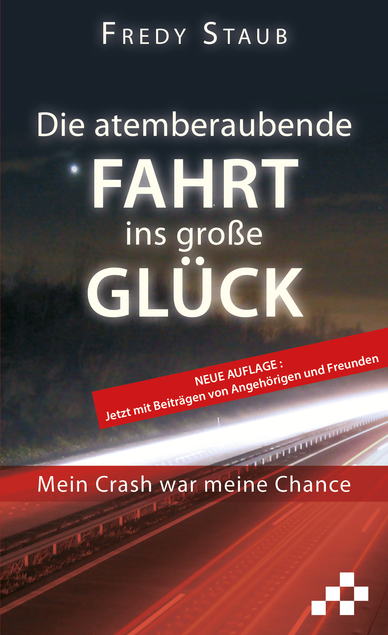 Cover: 9783906959047 | Die atemberaubende Fahrt ins große Glück | Mein Crah war meine Chance