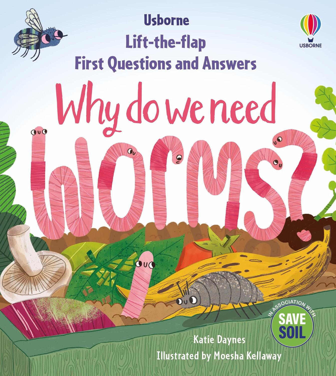 Cover: 9781803703220 | First Questions &amp; Answers: Why do we need worms? | Katie Daynes | Buch