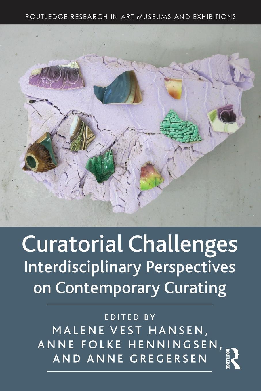 Cover: 9780367671679 | Curatorial Challenges | Malene Vest Hansen | Taschenbuch | Paperback