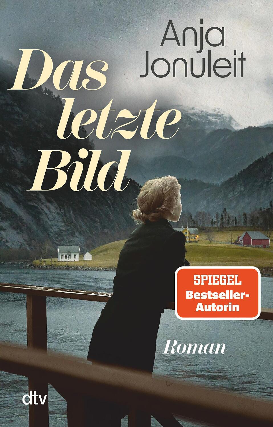 Cover: 9783423218672 | Das letzte Bild | Anja Jonuleit | Taschenbuch | 471 S. | Deutsch