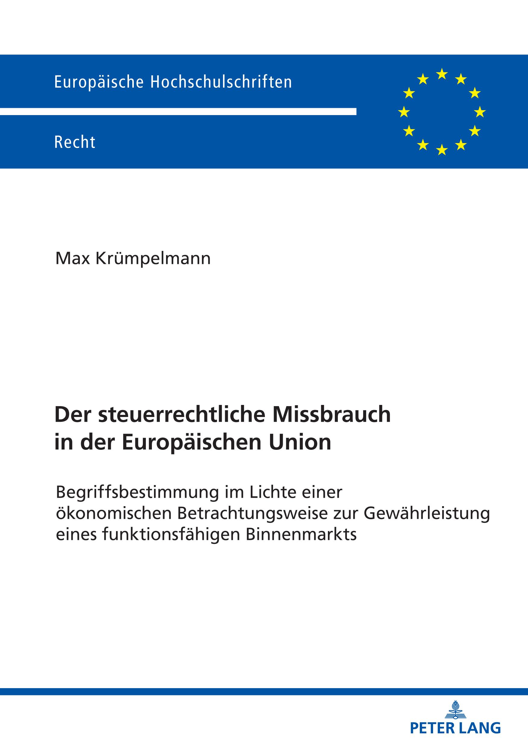 Cover: 9783631854600 | Der steuerrechtliche Missbrauch in der Europäischen Union | Buch