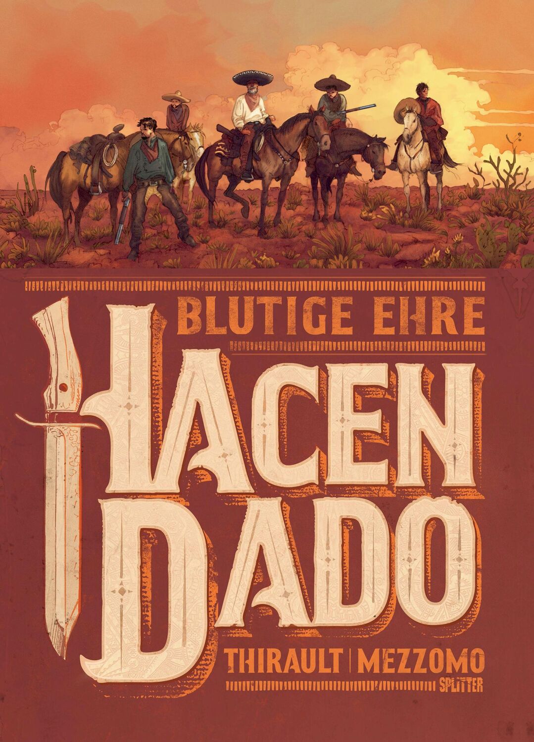 Cover: 9783987213786 | Hacendado | Blutige Ehre | Philippe Thirault | Buch | 88 S. | Deutsch