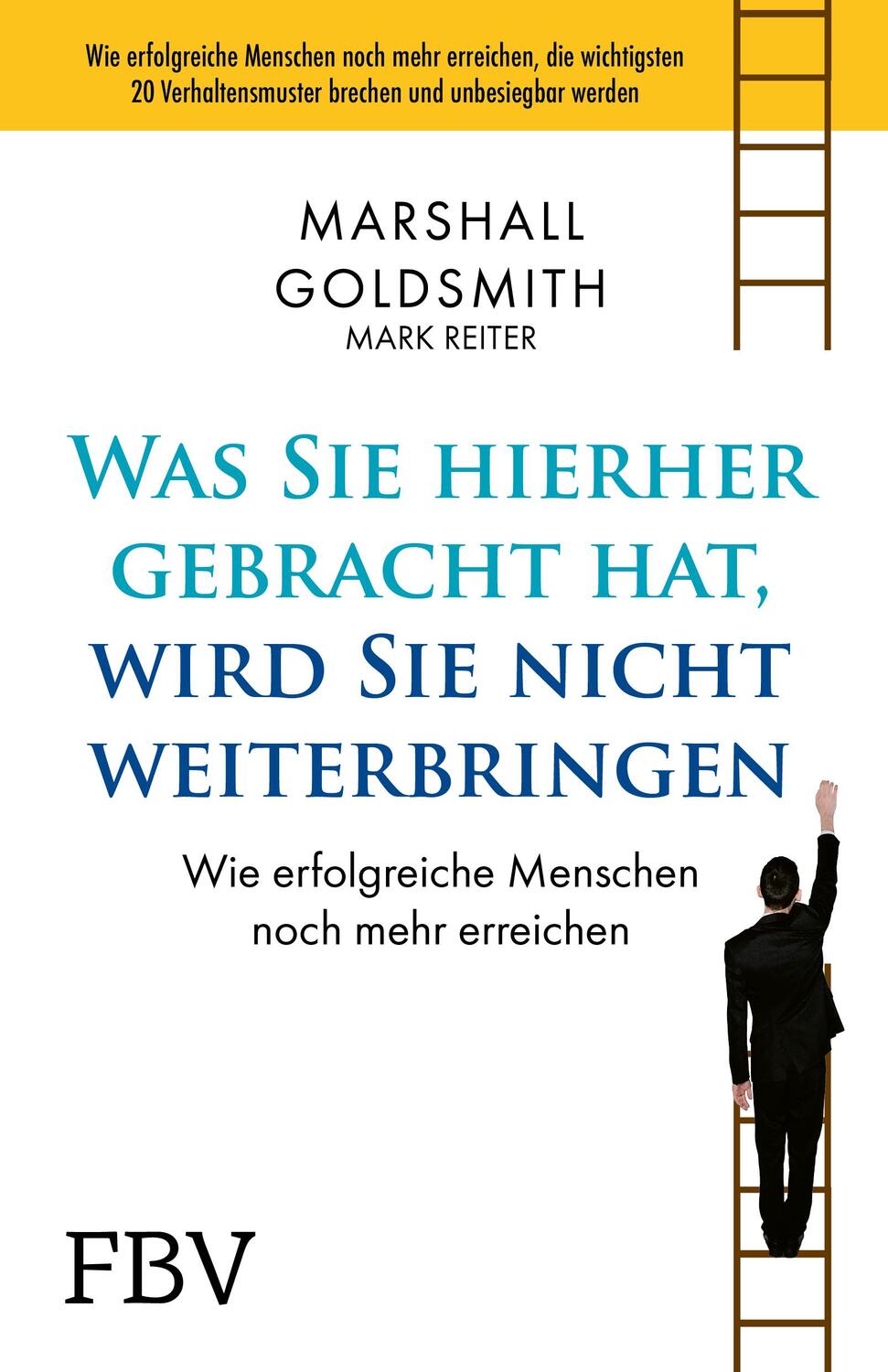 Cover: 9783959726016 | Was Sie hierhergebracht hat, wird Sie nicht weiterbringen | Goldsmith