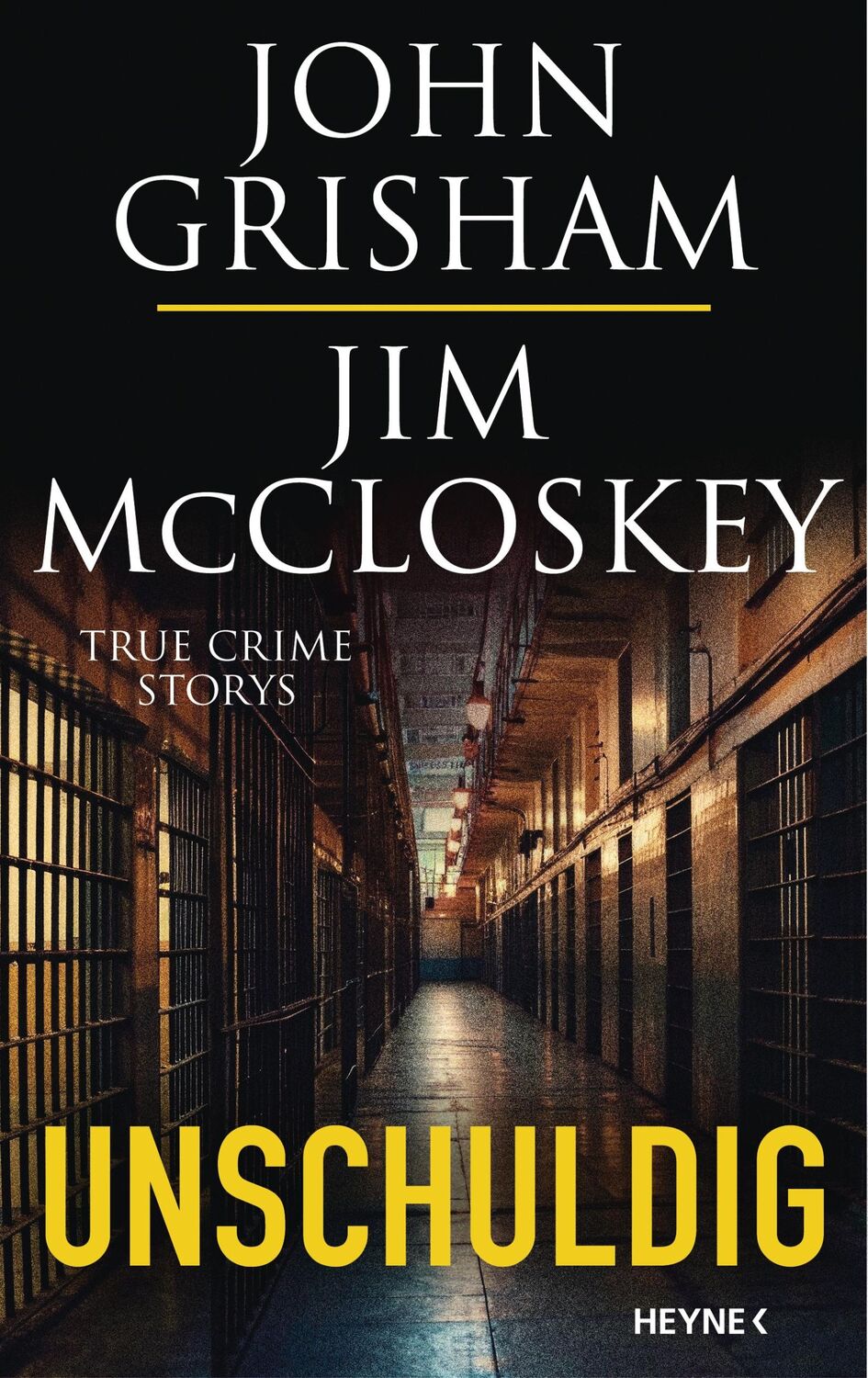 Cover: 9783453275140 | Unschuldig | True Crime Storys | John Grisham (u. a.) | Buch | 464 S.