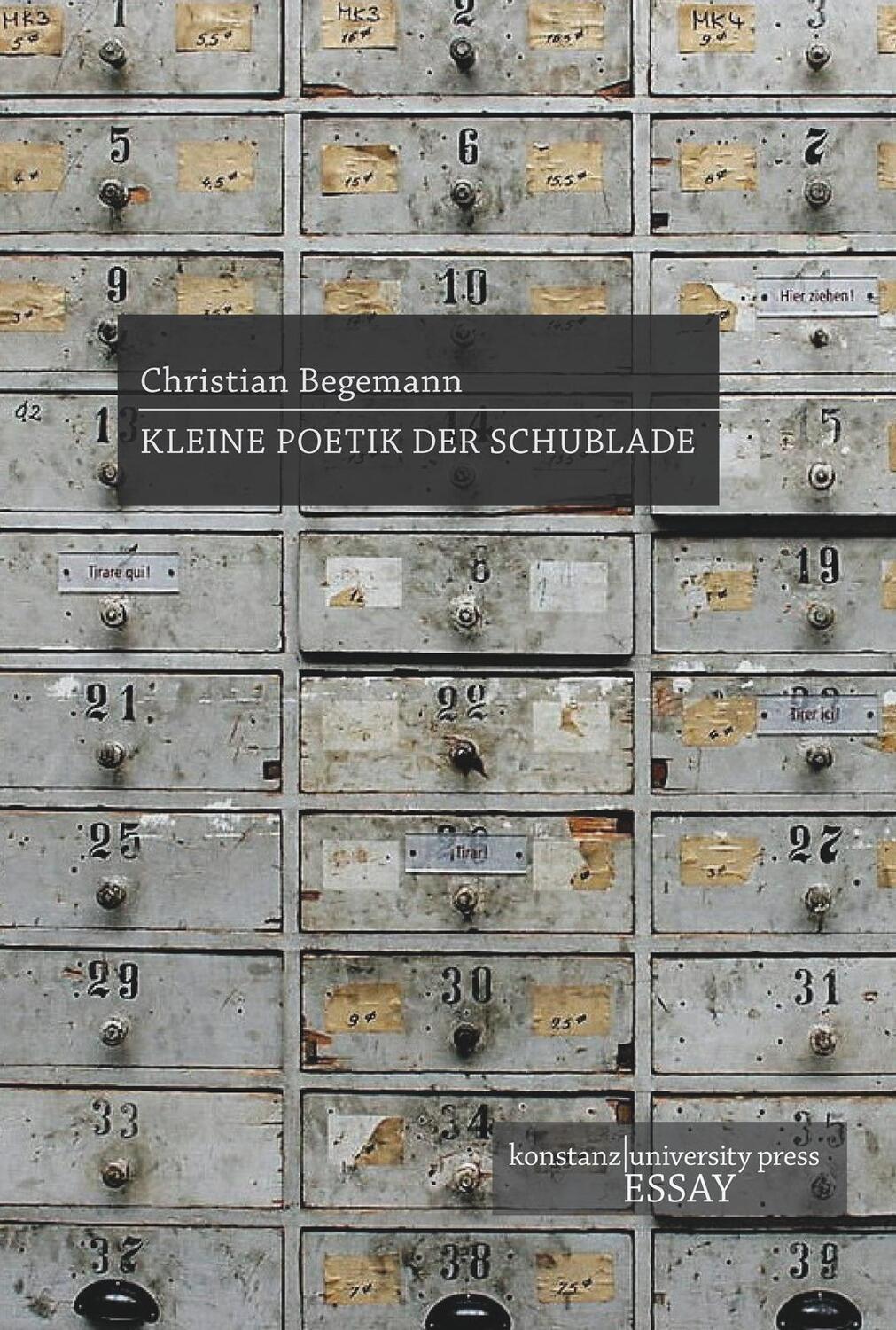 Cover: 9783835391635 | Kleine Poetik der Schublade | Christian Begemann | Buch | Essay [KUP]