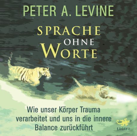 Cover: 9783942748766 | Sprache ohne Worte, MP3-CD | Peter A. Levine | Audio-CD | 10:26 Std.