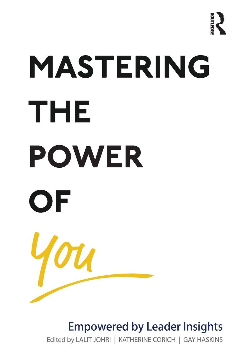 Cover: 9781032113005 | Mastering the Power of You | Empowered by Leader Insights | Johri