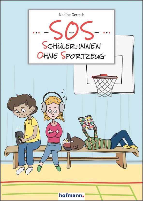 Cover: 9783778092606 | SOS - Schüler:innen ohne Sportzeug | Nadine Gertsch | Broschüre | 2023