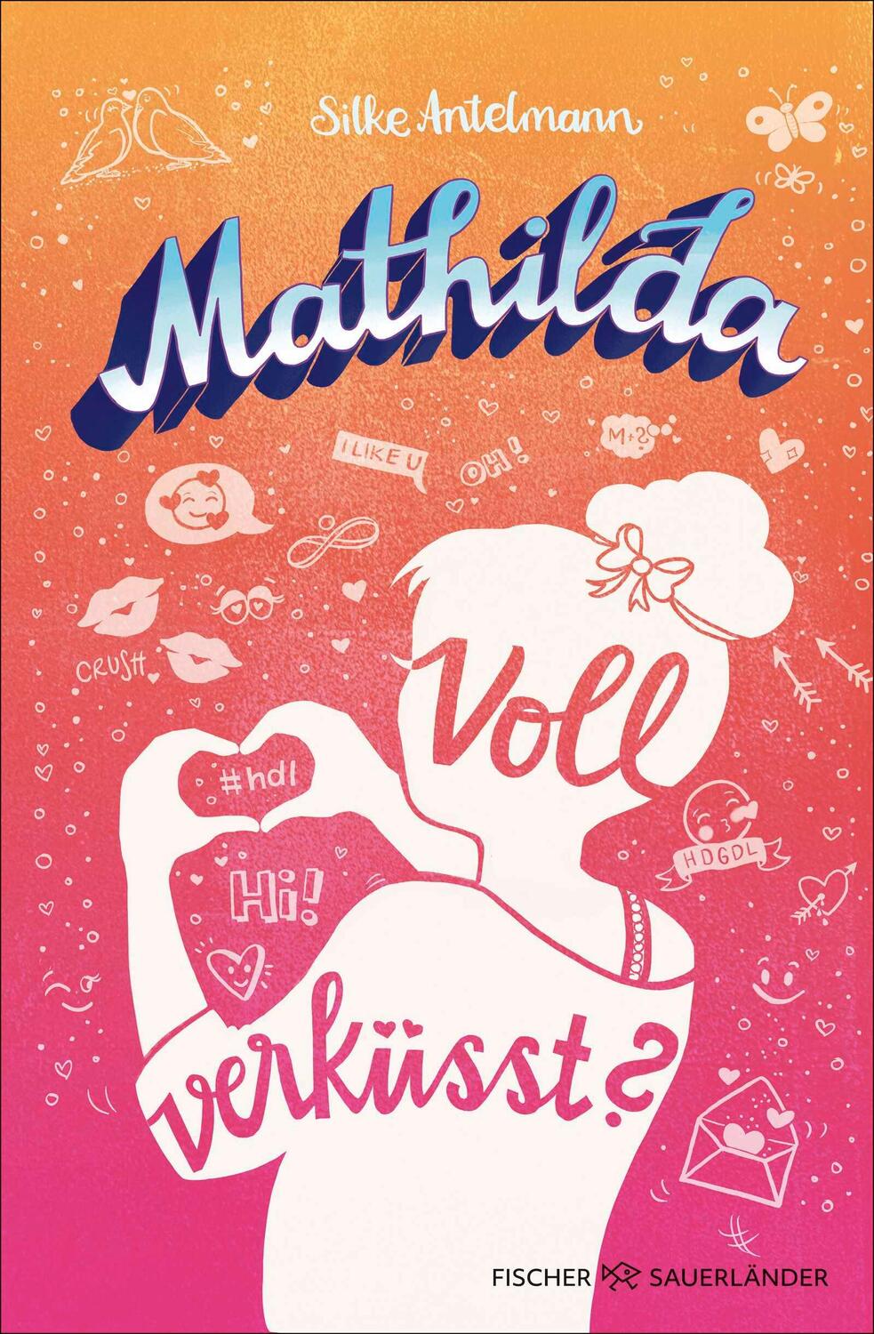 Cover: 9783737343411 | Mathilda - Voll verküsst? | Silke Antelmann | Buch | Mathilda | 256 S.