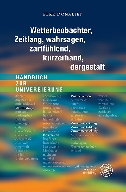 Cover: 9783825368579 | Wetterbeobachter, Zeitlang, wahrsagen, zartfühlend, kurzerhand,...