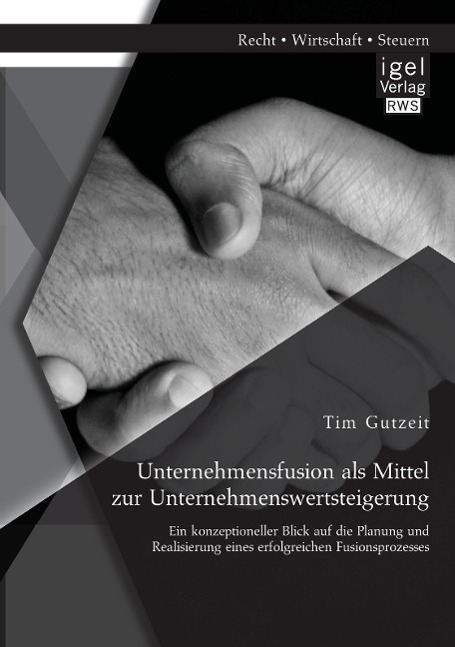 Cover: 9783954852390 | Unternehmensfusion als Mittel zur Unternehmenswertsteigerung: Ein...