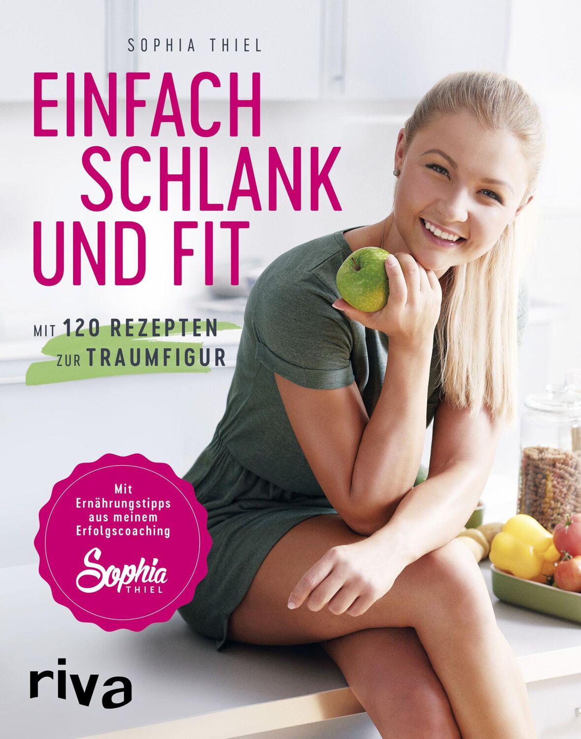 Cover: 9783742301178 | Einfach schlank und fit | Sophia Thiel | Taschenbuch | 192 S. | 2016