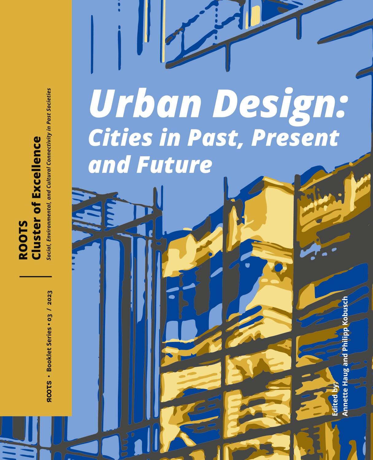 Cover: 9789464262339 | Urban Design: Cities in Past, Present and Future | Haug (u. a.) | Buch