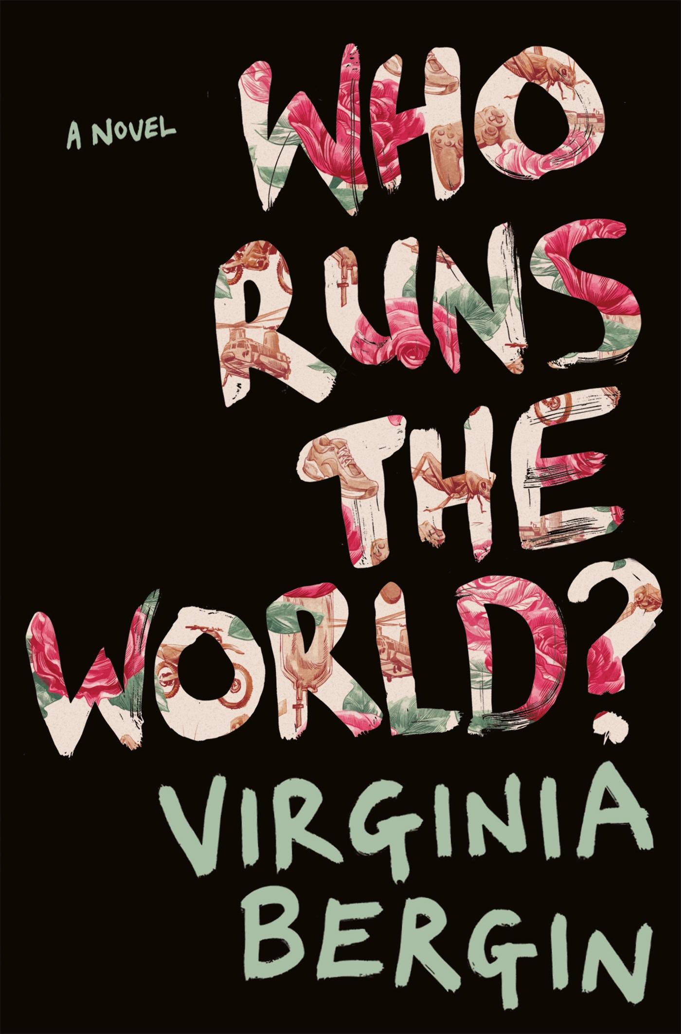 Cover: 9781509834037 | Who Runs the World? | Virginia Bergin | Taschenbuch | 336 S. | 2017