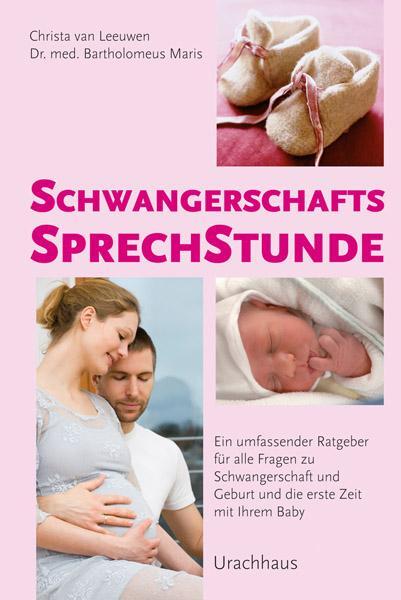 Cover: 9783825178604 | Schwangerschaftssprechstunde | Christa van Leeuwen (u. a.) | Buch