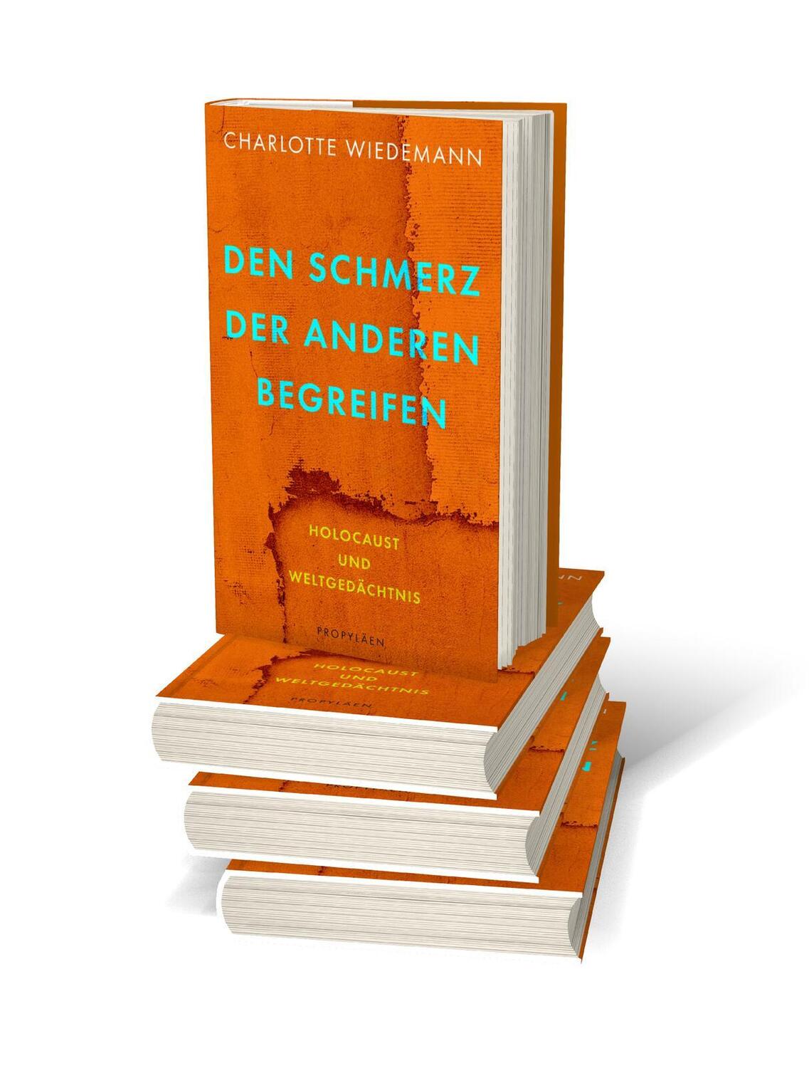 Bild: 9783549100493 | Den Schmerz der Anderen begreifen | Charlotte Wiedemann | Buch | 2022