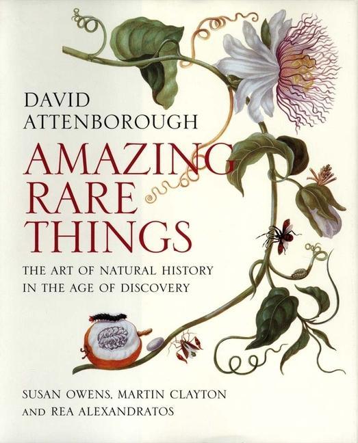 Cover: 9780300215724 | Amazing Rare Things | David Attenborough (u. a.) | Taschenbuch | 2015