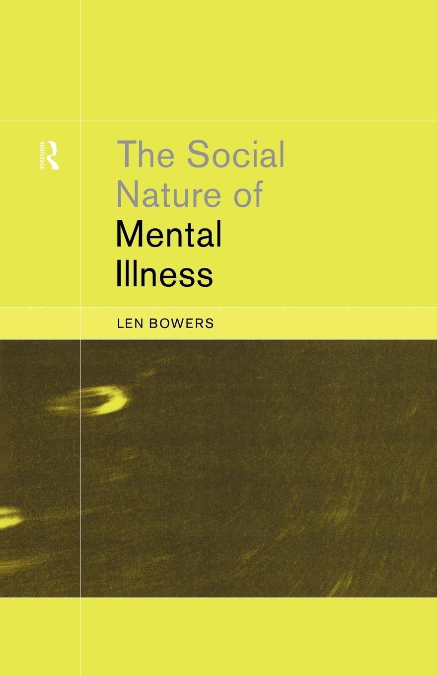 Cover: 9780415227773 | The Social Nature of Mental Illness | Leonard Bowers | Taschenbuch