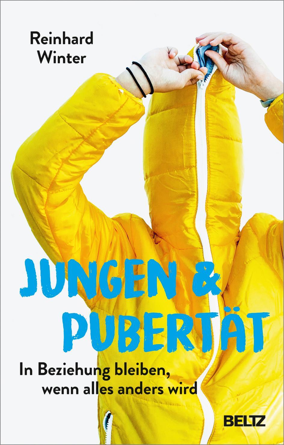 Cover: 9783407866424 | Jungen & Pubertät | In Beziehung bleiben, wenn alles anders wird