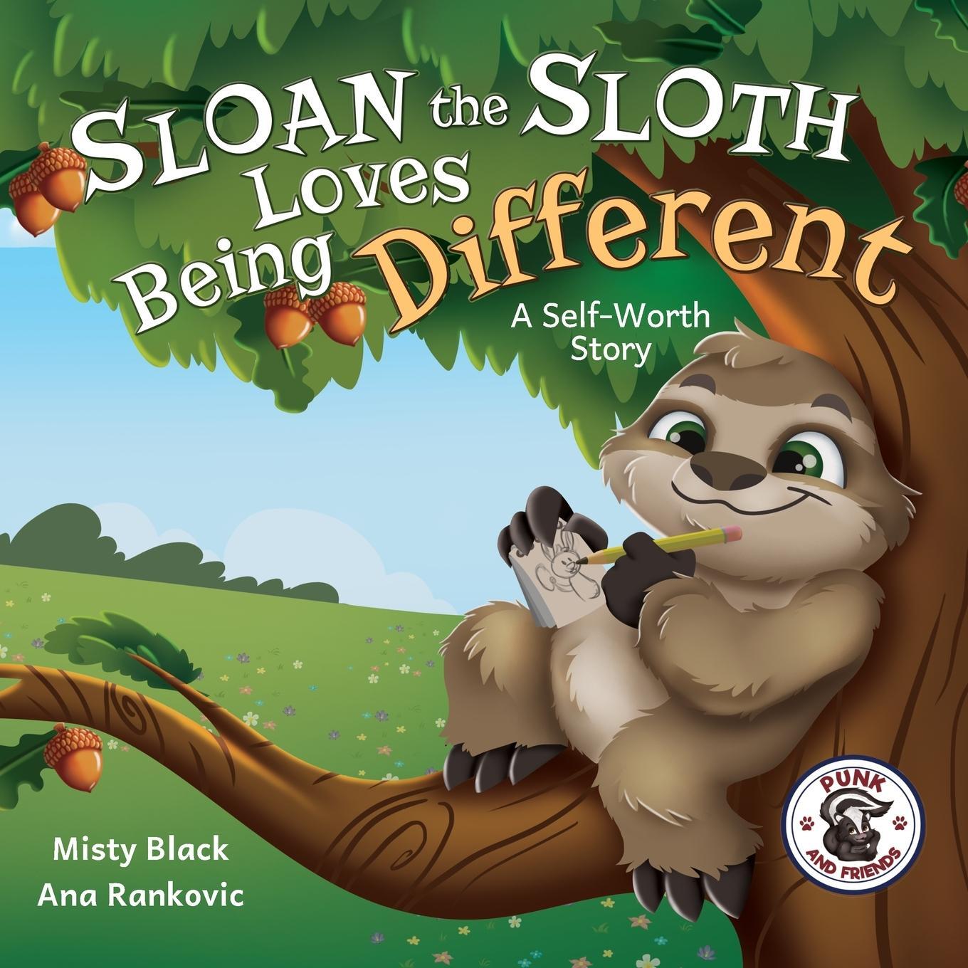 Cover: 9781951292270 | Sloan the Sloth Loves Being Different | A Self-Worth Story | Black