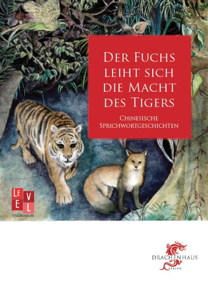 Cover: 9783943314557 | Der Fuchs leiht sich die Macht des Tigers | Rong Wang | Buch | Deutsch