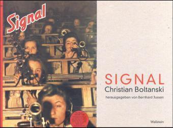 Cover: 9783892446538 | Signal - Christian Boltanski | Buch | 144 S. | Deutsch | 2004