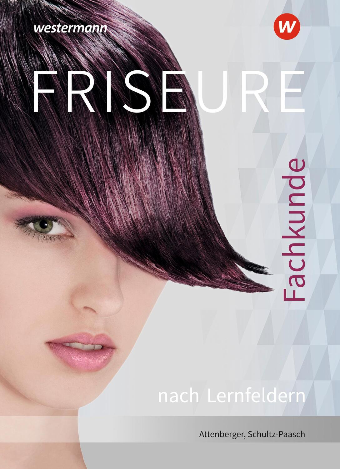 Cover: 9783427212935 | Friseure. Fachkunde nach Lernfeldern: Schülerband | Schultz-Paasch