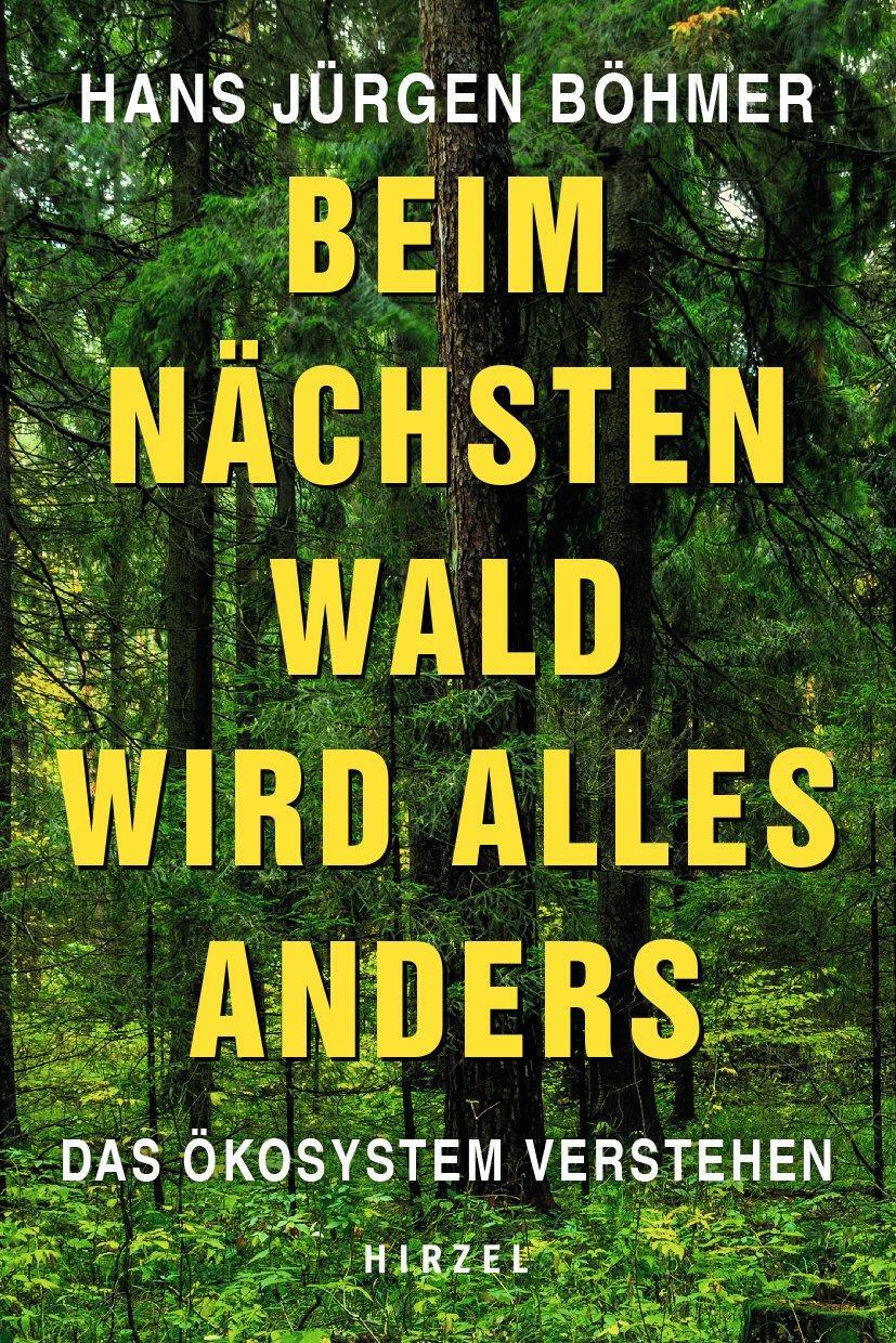 Cover: 9783777629223 | Beim nächsten Wald wird alles anders | Das Ökosystem verstehen | Buch