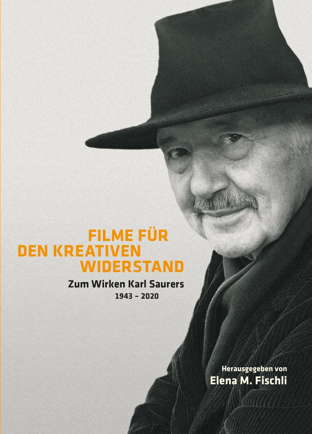 Cover: 9783856308001 | Filme für den kreativen Widerstand | Elena Fischli | Buch | 216 S.