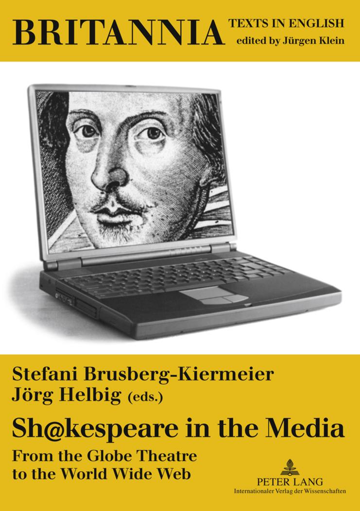 Cover: 9783631569603 | Sh@kespeare in the Media | Jörg Helbig (u. a.) | Taschenbuch | 2010