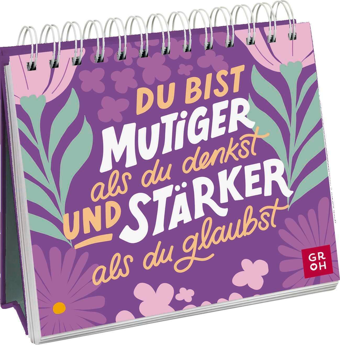 Cover: 9783848502776 | Du bist mutiger als du denkst und stärker als du glaubst | Groh Verlag