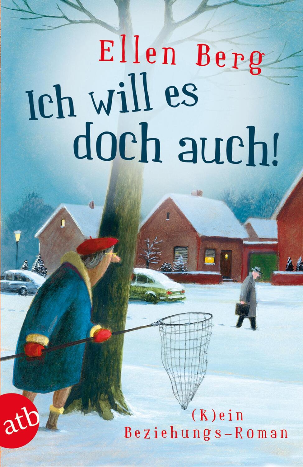 Cover: 9783746630762 | Ich will es doch auch! | (K)ein Beziehungs-Roman | Ellen Berg | Buch