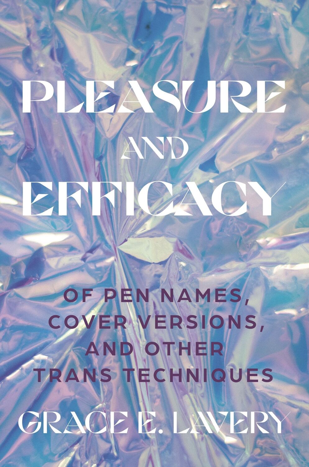 Cover: 9780691243931 | Pleasure and Efficacy | Grace Elisabeth Lavery | Taschenbuch | 2023