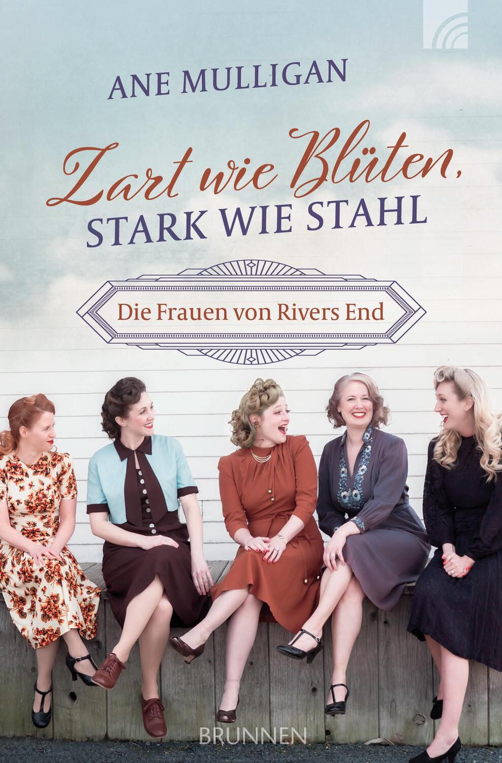 Cover: 9783765521461 | Zart wie Blüten, stark wie Stahl | Die Frauen von Rivers End | Buch