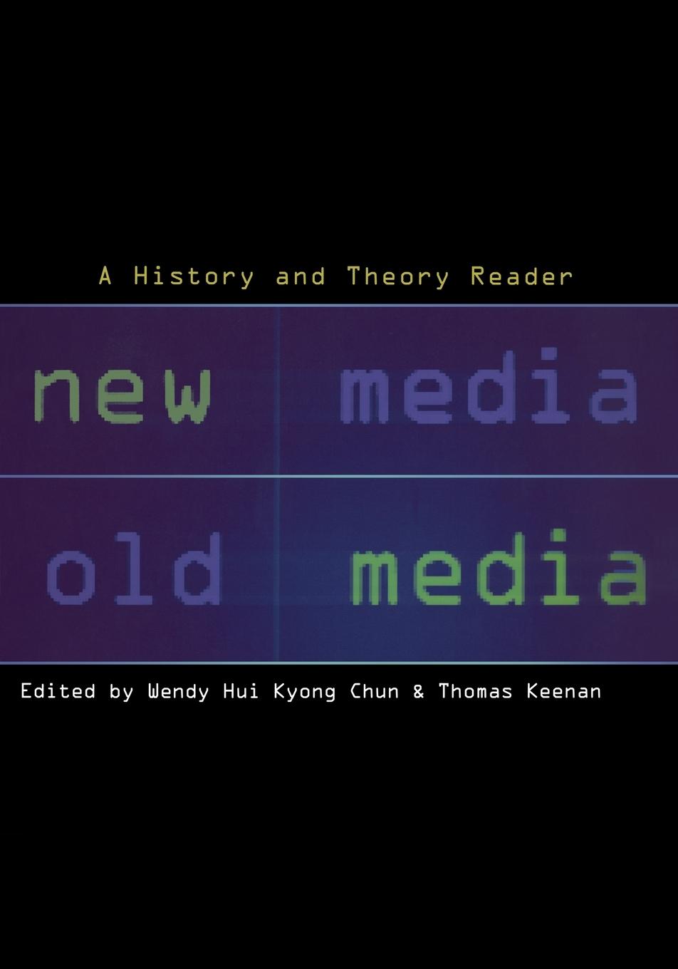 Cover: 9780415942249 | New Media, Old Media | A History and Theory Reader | Chun | Buch