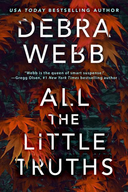 Cover: 9781662508844 | All the Little Truths | Debra Webb | Taschenbuch | Finley O'Sullivan