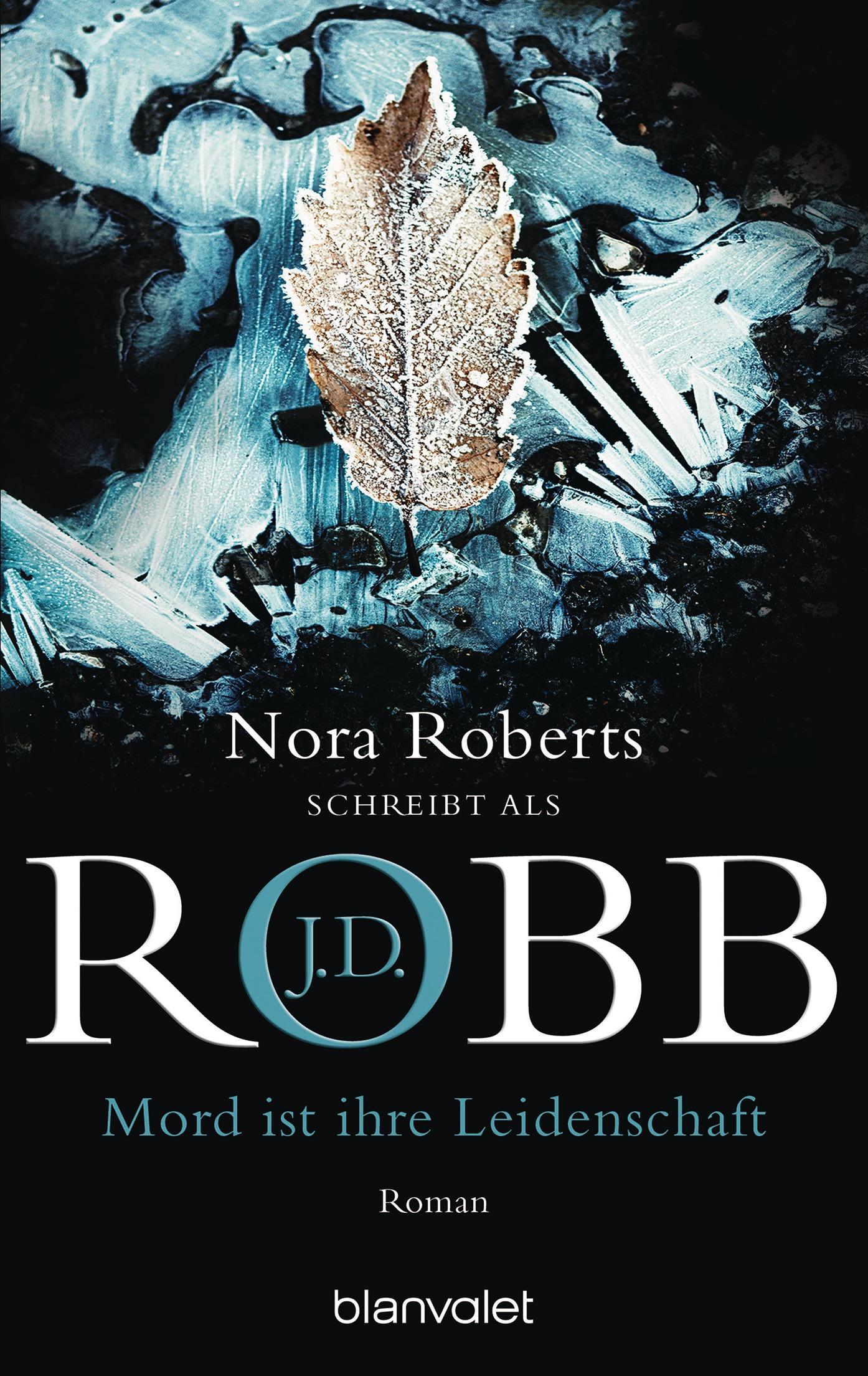 Cover: 9783442356348 | Mord ist ihre Leidenschaft | J. D. Robb (u. a.) | Taschenbuch | 448 S.